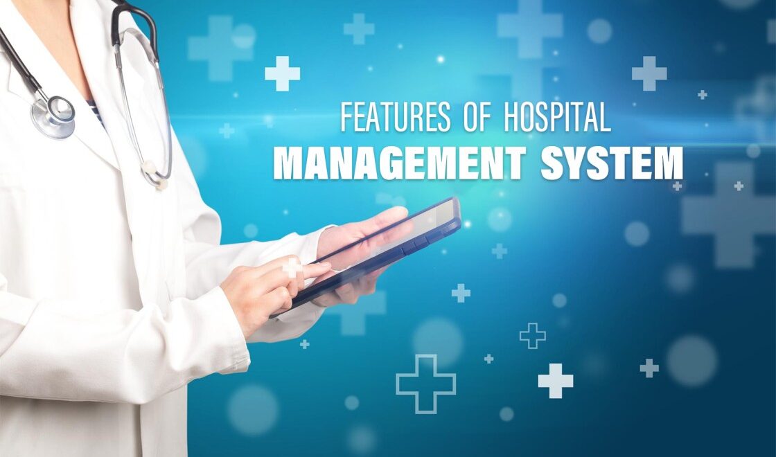 Features of Hospital Management Software Solution