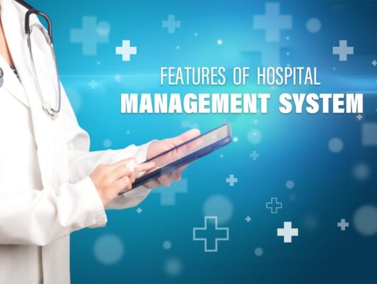 Features of Hospital Management Software Solution