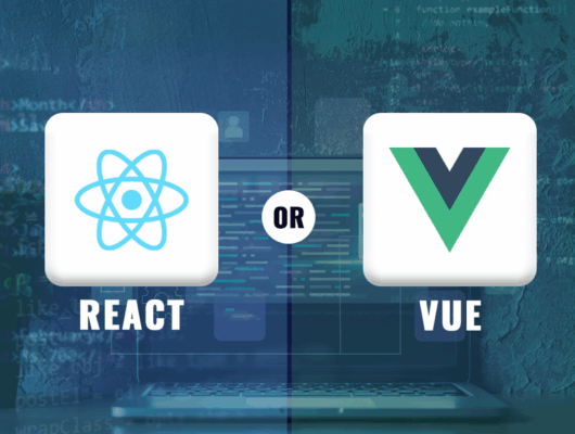 React 0r Vue